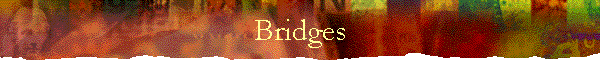 Bridges