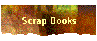 Scrap Books